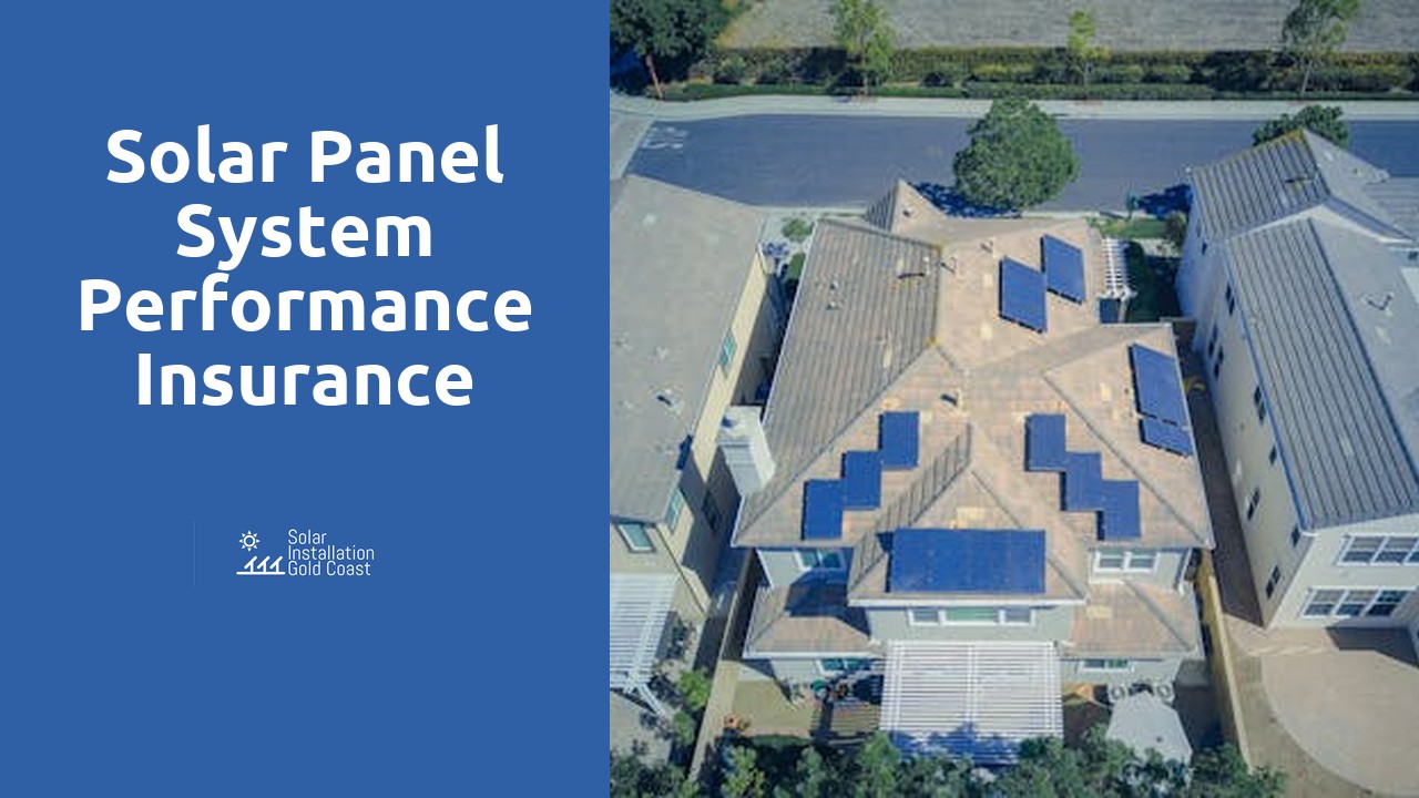 Solar Panel System Performance Insurance