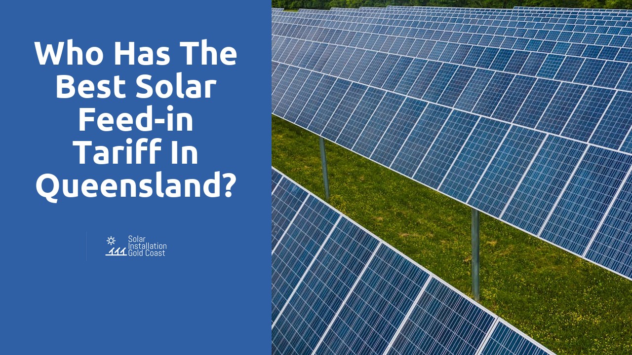 Who has the best solar feed-in tariff in Queensland?